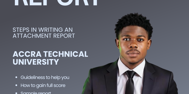 GUIDELINES FOR WRITING INDUSTRIAL ATTACHMENT REPORT