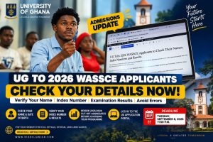 The University of Ghana has asked applicants for the 2026/2027 undergraduate admission cycle to return to the admissions portal and verify the information submitted on their applications