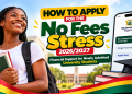 How to Apply for No Fees Stress 2026/2027: Official Link and Step-by-Step Guide for University Freshers